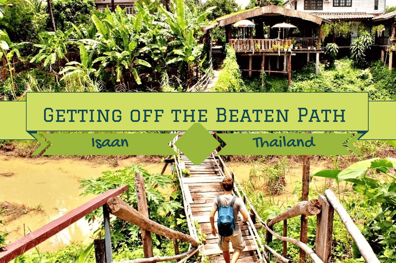 off the beaten path travel backpacking Isaan Thailand