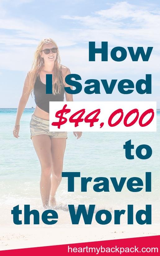 How to Budget and Prioritize to Save Money to Travel the World