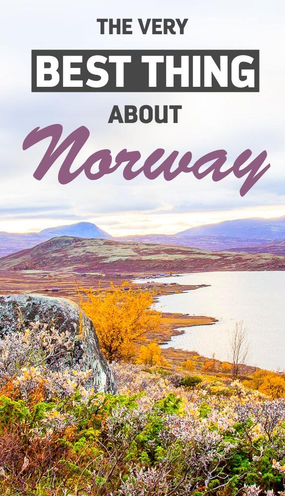 The Very Best Thing About Norway