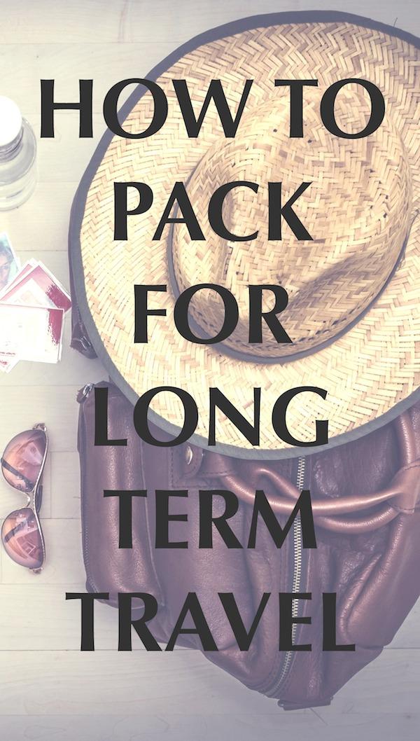 How to Pack for Long Term Travel
